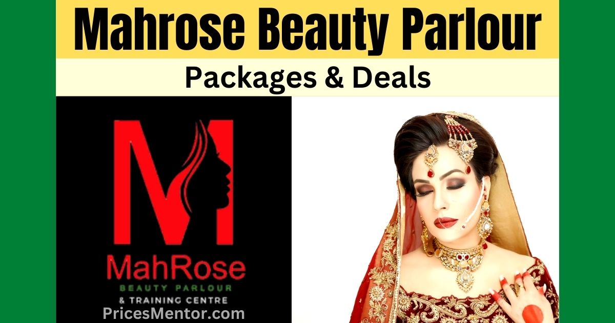 Mahrose Beauty Parlour Price List 2023 | Menu, Packages & Deals