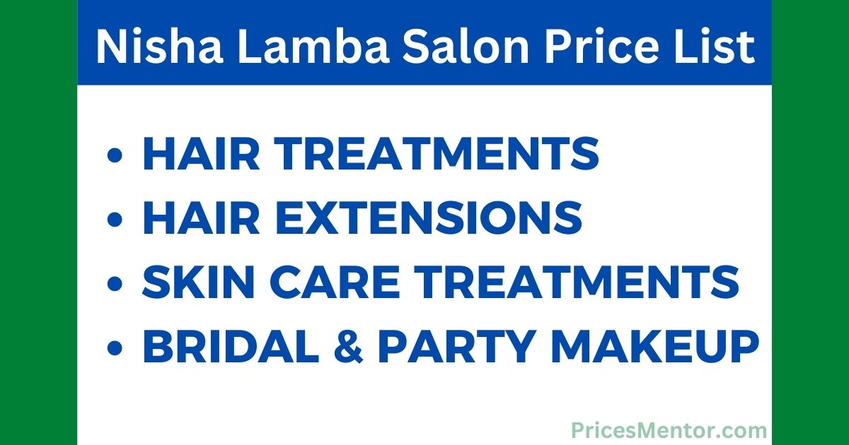 Nisha Lamba Salon Price List 2023 [UPDATED]