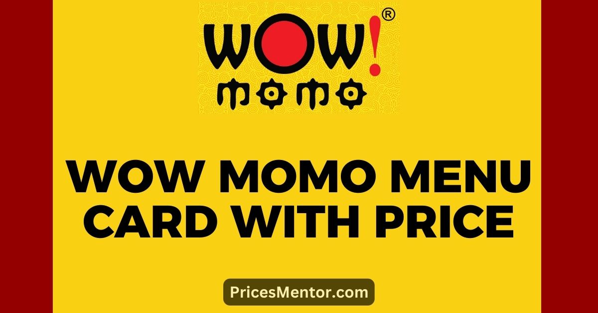 Wow Momo Menu Card With Price 2023