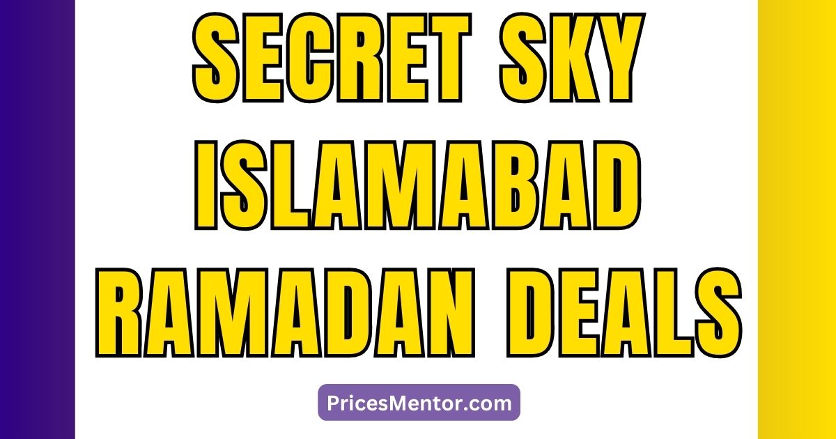 Secret Sky Islamabad Ramadan Deals 2023 [Sehri & IFtar Offers]
