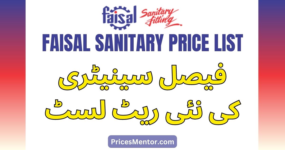 Faisal Sanitary Price List 2023 in Pakistan, Faisal Sanitary Rate List 2023 in Pakistan, Faisal Sanitary Contact Number, Faisal Sanitary Catalogue Pdf Download