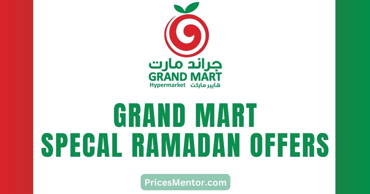 Grand Mart Dammam Ramadan Offer 2023 in Saudia Arabia, Grand Mart Dammam Ramadan Special Discount Offer 2023, Grand Mart Dammam Ramadan Savers Offers Today, Grand Mart Dammam Contact Number