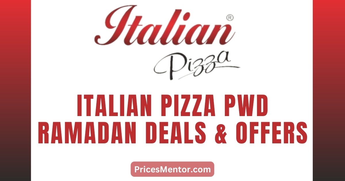 Italian Pizza PWD Ramadan Deals & Offers 2023, Italian Pizza PWD Ramzan Deals & Offers 2023, Italian Pizza PWD Contact Number