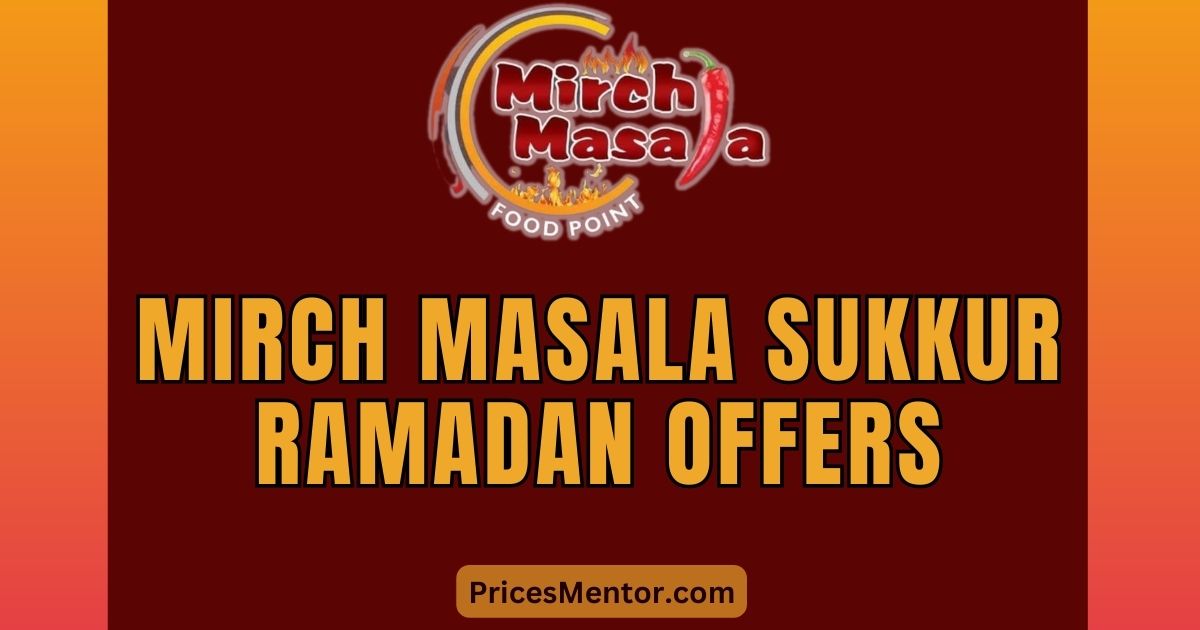 Mirch Masala Food Point Special Ramadan Offer 2023, Mirch Masala Sukkur Ramzan Special Offer 2023
