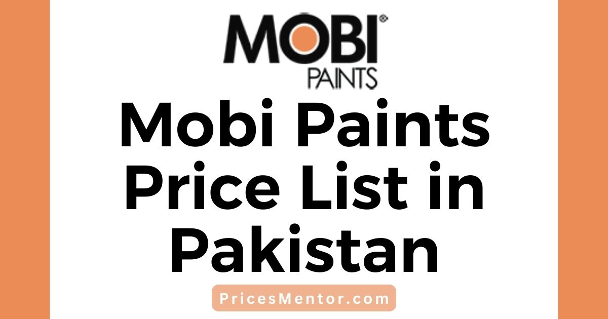 Mobi Paints Price List in Pakistan 2023, Mobi Paint Price in Pakistan 2023, Mobi Paint Shade Card / Colour Chart, Mobi Paint Contact Number