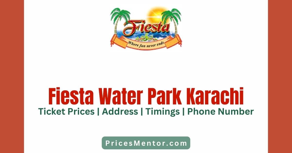 Fiesta Water Park Ticket Price 2023 in Karachi | Entry Ticket Price | Student Packages | Opening Days | Location | Timings | Contact Number | Phone Number | Whatsapp Number