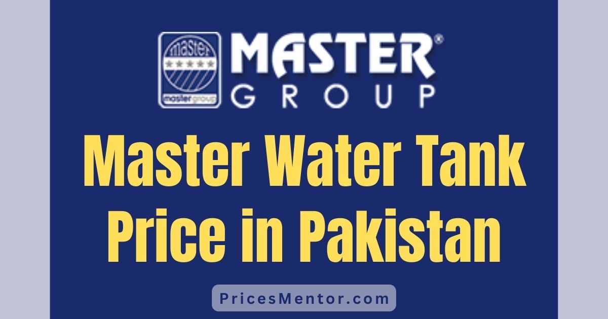Master Water Tank Price in Pakistan 2023 [Price List]
