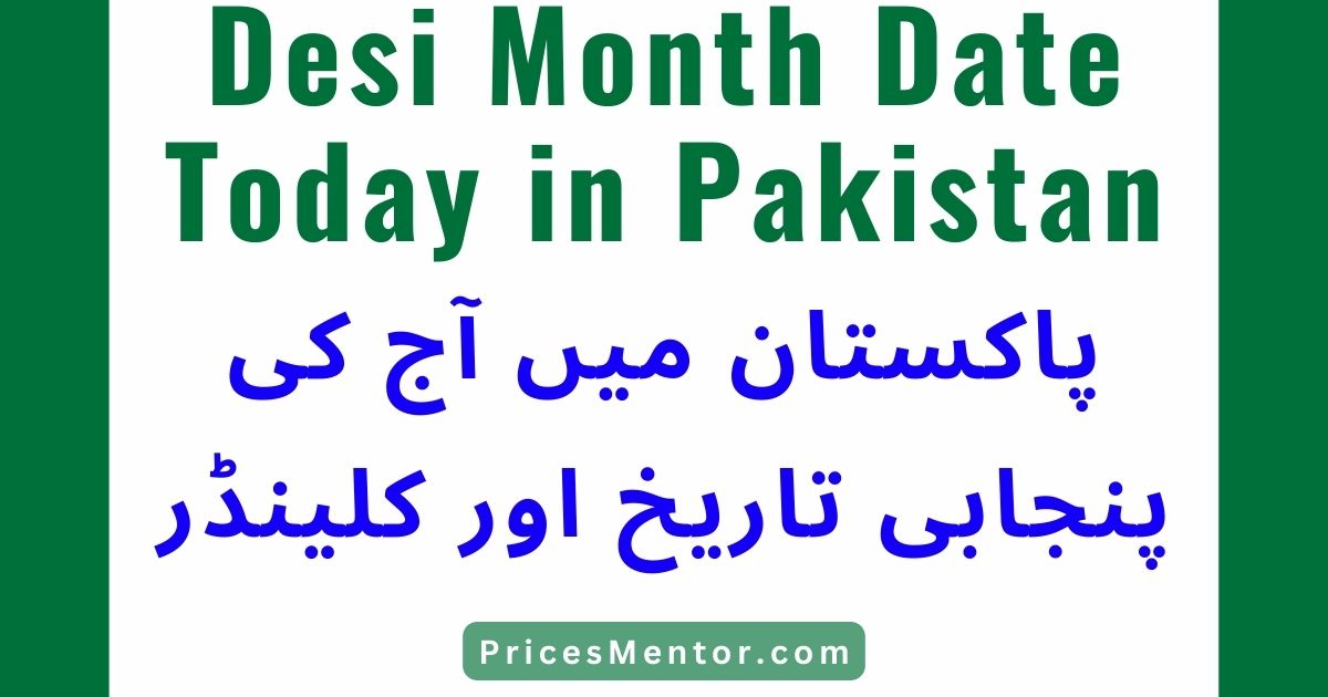 Desi Month Date Today in Pakistan 2023, Today Desi Month Date in Pakistan 2023, Desi Month Date Today in Urdu 2023, Desi Month Calendar 2023, Desi Month Name in Punjabi 2023